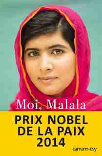 Moi, Malala, 15 ans, j'ai résisté aux Talibans de Malala Yousafzai