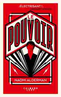 Le Pouvoir by Naomi Alderman