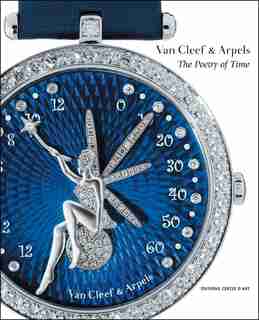 Van Cleef & Arpels: The Poetry of Time by Michels Serres