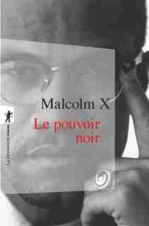 POUVOIR NOIR -LE #279 -POCHE by Malcolm X