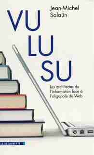 VU, LU, SU -ARCHITECTES INFO. FACE A... by Jean-Michel Salaun