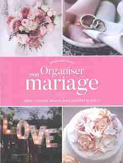 Organiser son mariage de COLLECTIF
