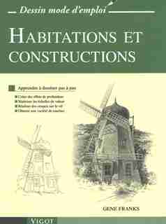 Habitations et constructions by Gene Franks