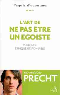ART DE NE PAS ETRE UN EGOISTE -L'