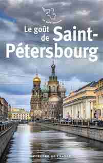 LE GOÛT DE SAINT-PETERSBOURG by COLLECTIF