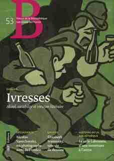Revue de la B.N.F., no 53: Ivresses alcool, sociabilité et création littéraire by COLLECTIF