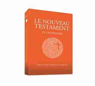 Le Nouveau testament et les psaumes by COLLECTIF