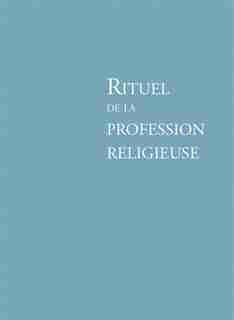 Rituel de la profession religieuse N.E. by COLLECTIF