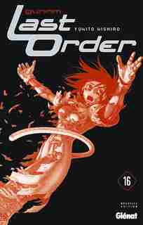 GUNNM LAST ORDER 16 by Yukito Kishiro
