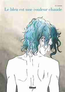 Le bleu est une couleur chaude nouvelle édition by Maroh