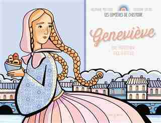 Geneviève : Une parisienne face à Attila by Delphine Pasteau