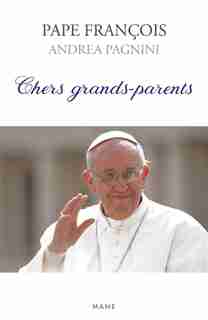 Chers Grands-parents by Andrea François