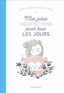Dans le secret de mon coeur - Jolies méditations pour tous les j by Karine-Marie Amiot