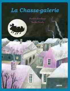 La chasse-galerie de Martine Latulippe