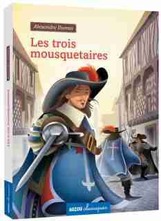 Les trois mousquetaires de Alexandre Dumas