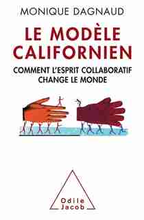 Le modèle californien by Monique Dagnaud