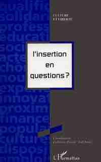Insertion en questions by COLLECTIF
