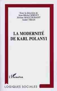 Modernité de karl polanyi by COLLECTIF