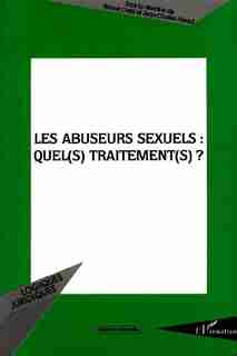 Abuseurs sexuels : quels traitements ? by CARIO