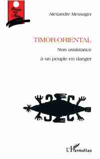 TIMOR-ORIENTAL by Alexandre Messager