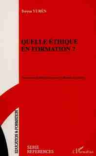 QUELLE ETHIQUE EN FORMATION ? by Teresa Yuren