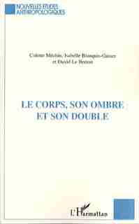 Corps son ombre et son double by Collectif