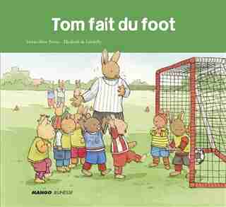 Tom Fait Du Foot de Marie-aline Bawin