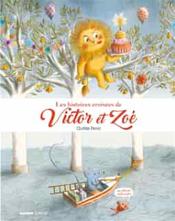 Les Histoires Croisées De Victor Et Zoé by Clotilde Perrin