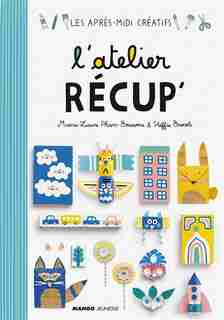 L'atelier Récup' by Steffie Brocoli