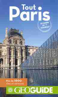 Tout Paris Géoguide Gallimard by Géoguide Gallimard