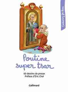 POUTINE SUPER TSAR by ERIC CHOL