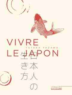 VIVRE LE JAPON by Yutaka Yazawa