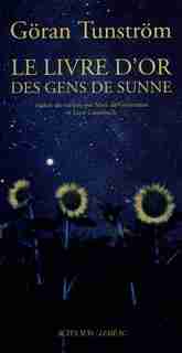LE LIVRE D'OR DES GENS DE SUNNE by G™RAN TUNSTROM