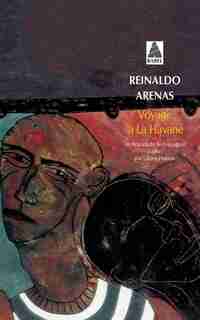 Voyage à La Havane by Reinaldo Arenas