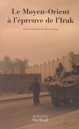 Moyen Orient A Epreuve De Irak de Collectif