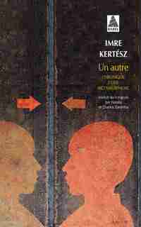 Un Autre by Imre Kertesz