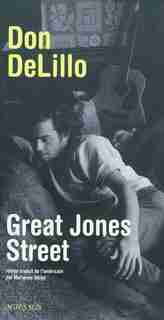 Great Jones Street by Don Delillo