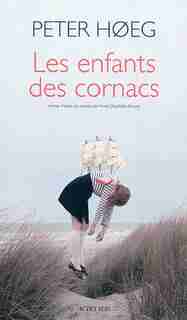 Les enfants des Cornacs by Peter Hoeg