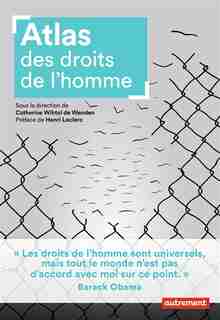 ATLAS DES DROITS DE L'HOMME by CATHERINE WIHTOL DE WENDEN