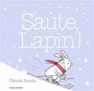 Saute, lapin! by Claudia Rueda