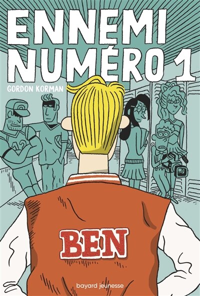 Ennemi Numero 1 Book By Gordon Korman Paperback Www Chapters Indigo Ca