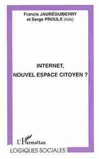 Internet nouvel espace citoyen? by COLLECTIF
