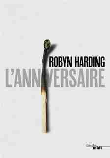 L'ANNIVERSAIRE de Robyn Harding