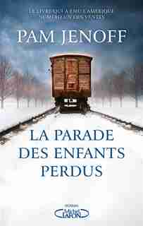 LA PARADE DES ENFANTS PERDUS by Pam Jenoff