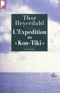 L'expédition du Kon-tiki by Thor Heyerdalh