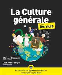 Culture Générale Pour Les Nuls de Florence Braunstein
