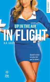 Up in the air tome 01 : in flight by R.K. Lilley