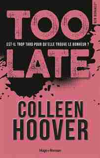 Too Late by Colleen Hoover