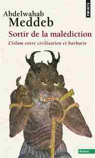 Sortir de la malédiction by Abdelwahab Meddeb