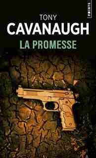 LA PROMESSE de TONY CAVANAUGH